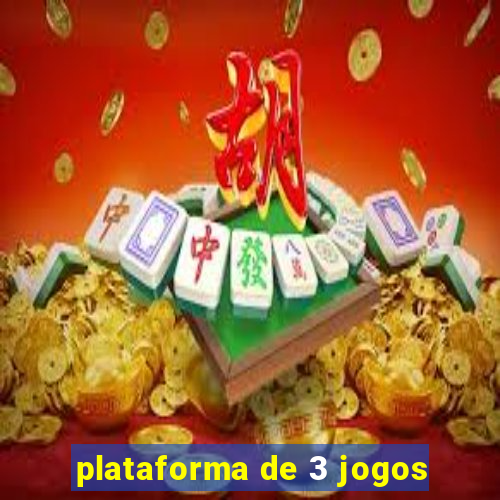 plataforma de 3 jogos